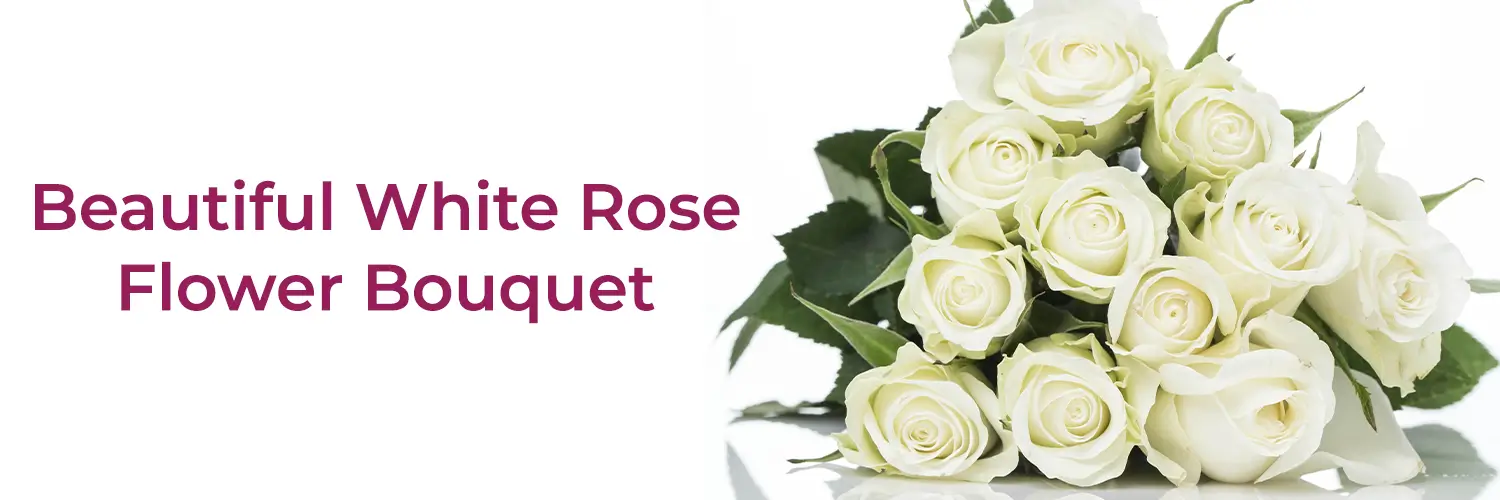 White Roses Bouquet | Bouquet Of Roses